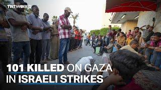 Israeli strikes in Gaza have killed at least 101 people