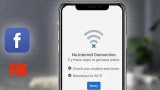 Facebook No Internet Connection Fix