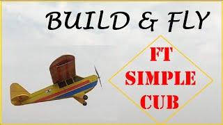 FT SIMPLE CUB  Build Video  India  Homemade Remote Control Airplane