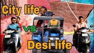 City life vs Desi life Vine Lovish Arnaicha