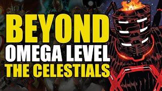 Beyond Omega Level The Celestials  Comics Explained