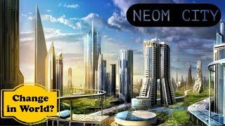 Neom City Saudi Arabia  Discover Modern City Neom  Neom Mega City Project  Line City and Octagon