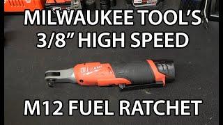 Milwaukee 38 M12 Fuel High Speed Ratchet Review