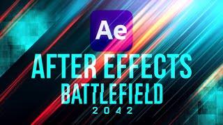 Анимация фона Battlefield 2042 в After Effects  Уроки для новичков на русском - AEplug 291