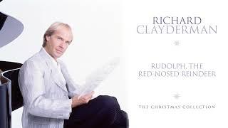 Richard Clayderman - Rudolph the Red Nosed Reindeer Official Audio