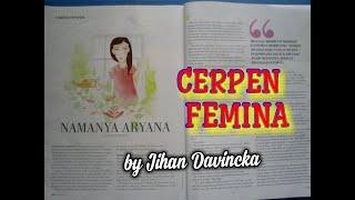 Cerpen Majalah Femina  Namanya Aryana by Jihan Davincka