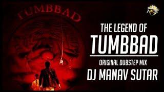 MANAV SUTAR - The Legend of Tumbbad   ORIGINAL MIX