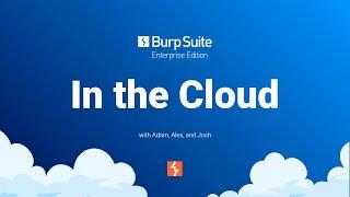PortSwigginar Burp Suite Enterprise Edition in the Cloud