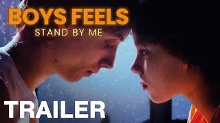 BOYS FEELS STAND BY ME - Trailer - NQV Media