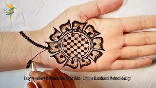 Easy Jewellery Mehandi design Stylish - Simple Backhand Mehndi design