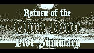 Return of the Obra Dinn - Plot Summary