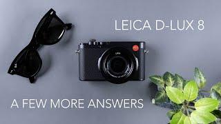 Leica D-Lux 8  Some additional points... including video recording