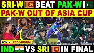 SRI-W BEAT PAK-W PAK-W OUT OF ASIA CUP  IND VS SRI IN FINAL  SANA AMJAD