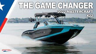 The Game Changer  2022 MasterCraft X22  MarineMax Dallas TX