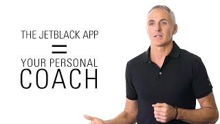 The JetBlack App is your personal coach - Murray Healey JetBlack Coach