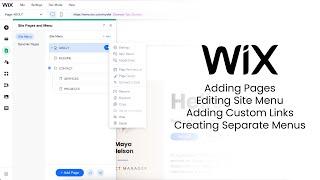 Wix Adding Pages To Website Editing Menu and Adding Custom Links Creating Separate Menus