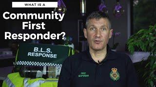 What Is A Community First Responder?