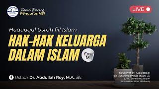 Kitab Huququl Usrah Fiil Islam Hak-Hak Keluarga Dalam Islam  Pertemuan 18 - Admin HSI