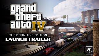 Grand Theft Auto IV Definitive Edition - Launch Trailer 2025  PS5Xbox Series X and PC