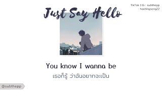 THAISUB Just Say Hello - 甘草片r coverAcoustic Version