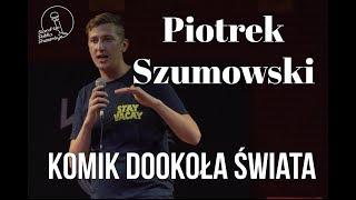 Piotrek Szumowski - Komik Dookoła Świata  Stand-up Polska