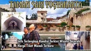 TAMAN SARI YOGYAKARTA  INFO TERLENGKAP KONDISI TERKINI WISATA SEJARAH HARGA TIKET MASUK TERBARU