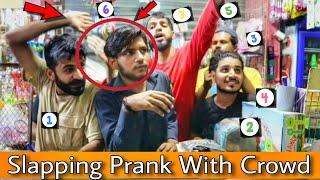 Slapping Prank Went To Far in Crowd  Funny Slapping Prank   @Our Entertainment ​2.0