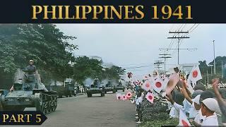 Open City Japanese Invasion of the Philippines 1941 - Part 5