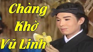 Cười Vỡ Bụng Khi Xem Chàng Cuội Khờ Vũ Linh Cho Cá Uống Nước - Cải Lương Vũ Linh Hay Đặc Sắc