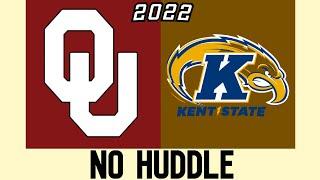 No-Huddle Oklahoma Sooners vs Kent State  2022 College Football Condensed  720p