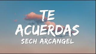 Sech Arcangel - Te acuerdas LetraLyrics HD