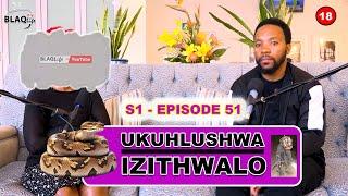 Ngathwala ngensila kasisi wami   UKUHLUSHWA IZITHWALO  S1-EP51