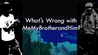 Whats Wrong with MeMyBrotherandHim  MMBAH ARG