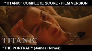 TITANIC - The Portrait Complete Score  Film Version