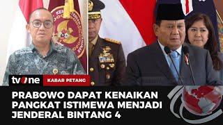 Menhan Prabowo Subianto Naik Pangkat Jadi Jenderal Bintang 4  Kabar Petang tvOne