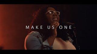 Make Us One  Ft. Naomi Raine