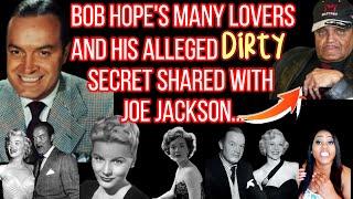 Bob Hope TERRIBLE Rumors and Conspiracies tie him with JOE JACKSON smh...- OLD HOLLYWOOD SCANDALS