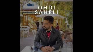 Ohdi Saheli Full Song Arjan Dhillon  Latest Punjabi Song 2021  Punjabi Industries