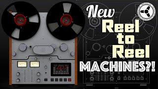 New Reel-to-Reel Tape Machines?