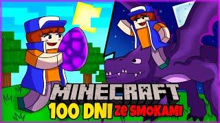 100 DNI W ŚWIECIE SMOKÓW w MINECRAFT HARDCORE