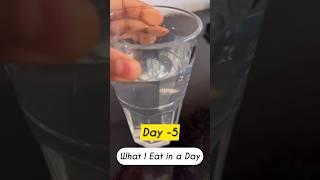 What I Eat In A Day  Day 5  #Shorts #weightloss #whatieatinaday #trending #ashortaday #fitness