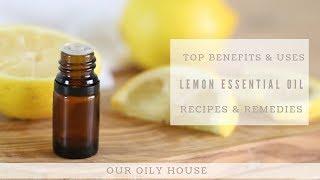 Top Benefits and Uses for Lemon Essential Oil  Lemon Essential Oil Highlight