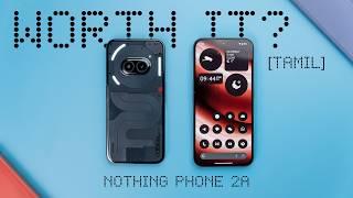 Nothing Phone 2a வாங்கலாமா? - Review Tamil  தமிழ்