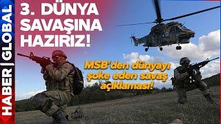 3. DÜNYA SAVAŞINA HAZIRIZ MSBden Son Dakika Açıklaması Geldi TSK Dünyaya Meydan Okudu