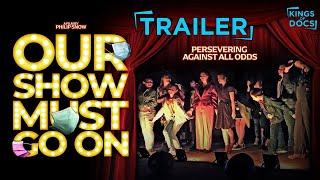 Our Show Must Go On   Trailer