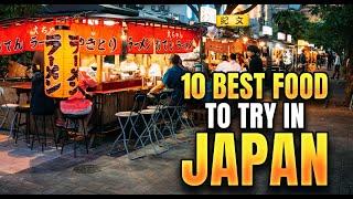 10 UNDERRATED FOOD that You Must Try When You Visit Japan in 2023