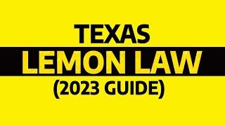 What is Texas Lemon Law?  How You Can Claim Lemon Law on Your Car?