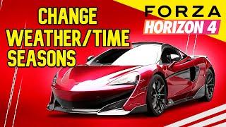 Forza Horizon 4 How To Change Weather Time Easy Tutorial Trick