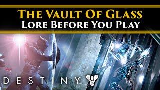 Destiny 2 Lore - What you need to know about the lore of the Vault of Glass before you Raid