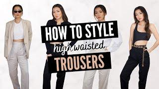 How to Style High Waisted Dress Pants - Trousers Style Tips for Women